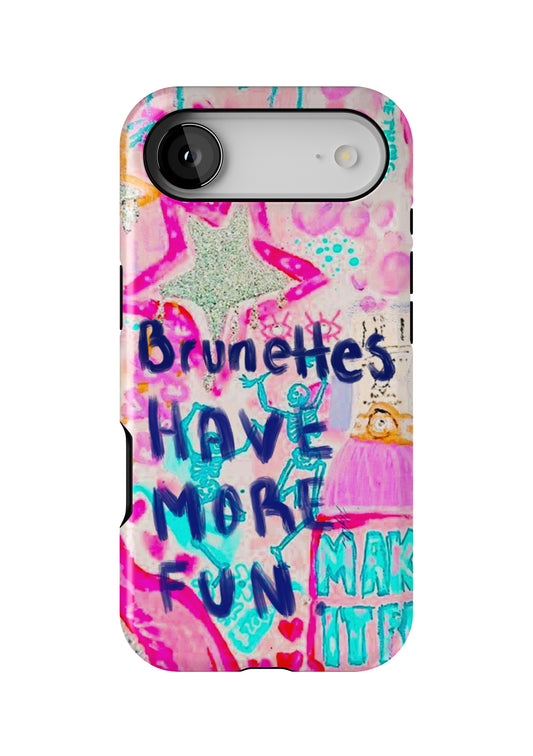 Brunettes Have More Fun iPhone 17 Tough Case Protective